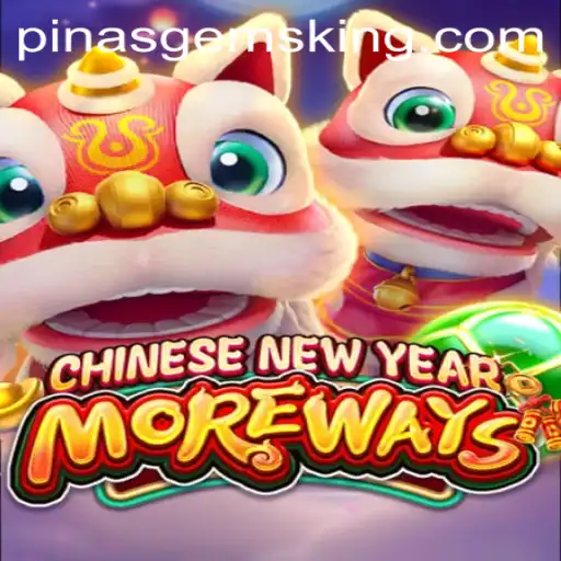 Exploring the Exciting World of CHINESENEWYEARMOREWAYS: A Deep Dive into the Game with PinasGems