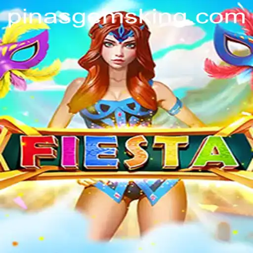 Discovering Fiesta: The Exciting World of PinasGems
