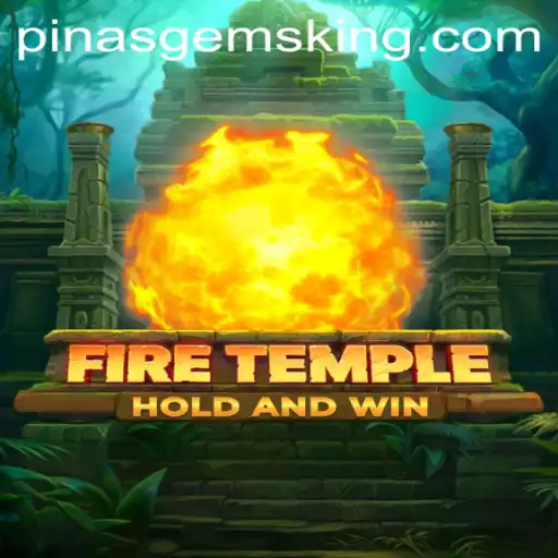 Exploring the Adventurous World of FireTemple: Discover the Power of PinasGems