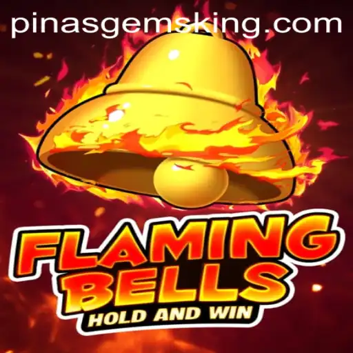Flaming Bells: An Enthralling Journey Through PinasGems