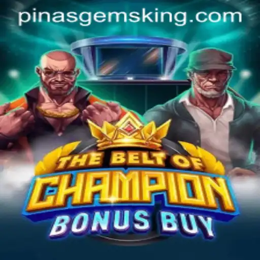 TheBeltOfChampionBonusBuy: Mastering PinasGems in the Ultimate Gaming Challenge